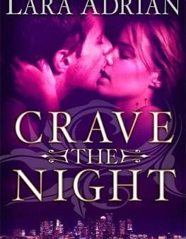 Lara Adrian: Crave The Night [2014] paperback Discount