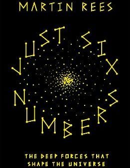 Martin Rees: Just Six Numbers [2015] paperback Hot on Sale