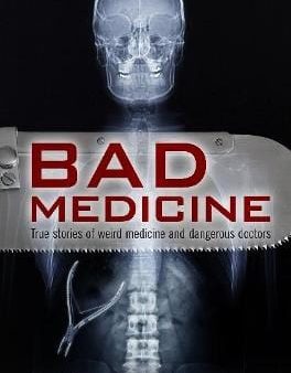 Ian Schott: A Brief History of Bad Medicine [2012] paperback Sale