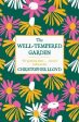 Christopher Loyd: The Well-Tempered Garden: The Timeless Classic That No Gardener Should Be Without [2014] paperback Online